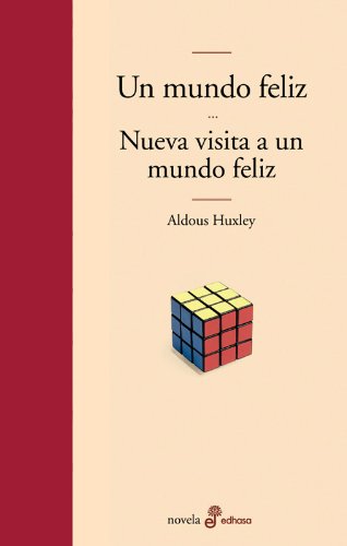 Un mundo feliz de Aldous Huxley | Letras y Latte